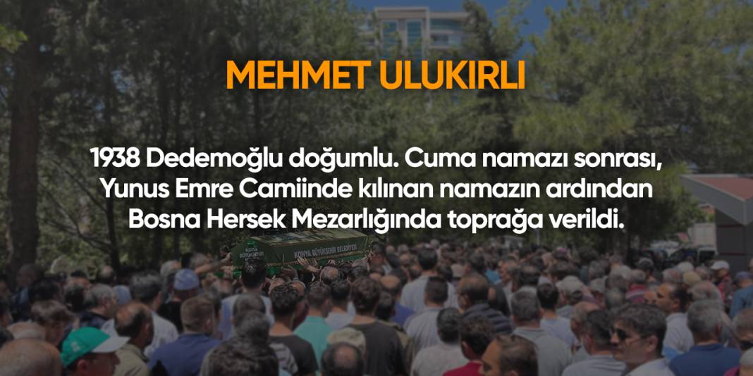 Konya'da bugün vefat edenler | 11 Temmuz 2025 10